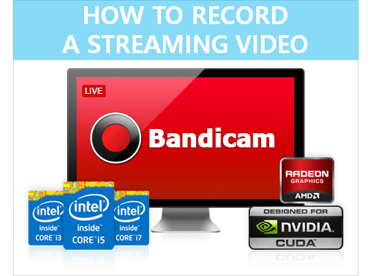 How to record a streaming video, Live stream recording software